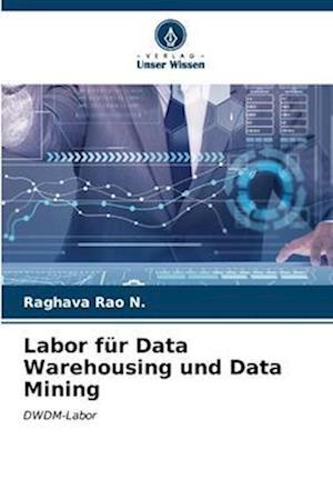 Labor für Data Warehousing und Data Mining