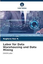 Labor für Data Warehousing und Data Mining