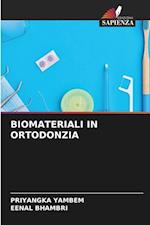 BIOMATERIALI IN ORTODONZIA