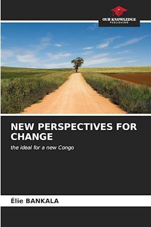 NEW PERSPECTIVES FOR CHANGE