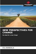 NEW PERSPECTIVES FOR CHANGE