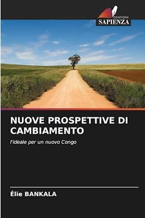 NUOVE PROSPETTIVE DI CAMBIAMENTO