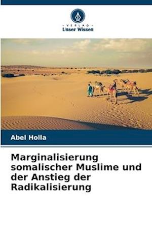 Marginalisierung somalischer Muslime und der Anstieg der Radikalisierung