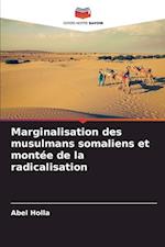 Marginalisation des musulmans somaliens et montée de la radicalisation