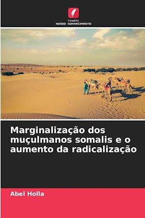 Marginalização dos muçulmanos somalis e o aumento da radicalização