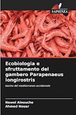 Ecobiologia e sfruttamento del gambero Parapenaeus longirostris