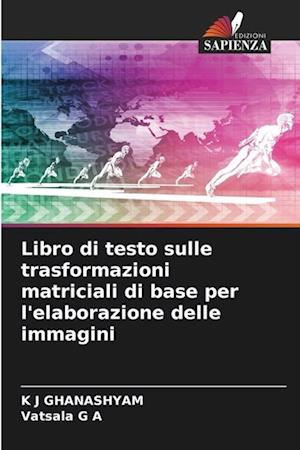 Libro di testo sulle trasformazioni matriciali di base per l'elaborazione delle immagini