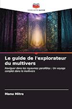 Le guide de l'explorateur du multivers