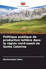 Politique publique de production laitière dans la région nord-ouest de Santa Catarina