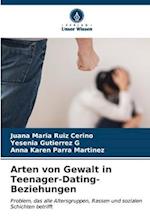 Arten von Gewalt in Teenager-Dating-Beziehungen