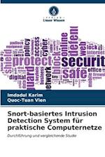 Snort-basiertes Intrusion Detection System für praktische Computernetze