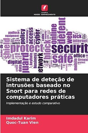 Sistema de deteção de intrusões baseado no Snort para redes de computadores práticas