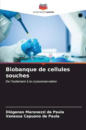 Biobanque de cellules souches