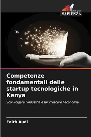 Competenze fondamentali delle startup tecnologiche in Kenya