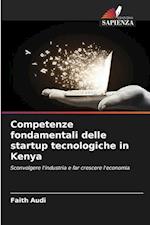 Competenze fondamentali delle startup tecnologiche in Kenya