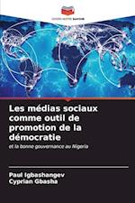 Les médias sociaux comme outil de promotion de la démocratie