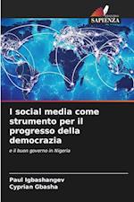 I social media come strumento per il progresso della democrazia