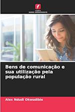 Bens de comunicação e sua utilização pela população rural