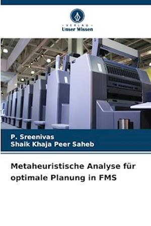 Metaheuristische Analyse für optimale Planung in FMS