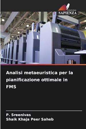 Analisi metaeuristica per la pianificazione ottimale in FMS