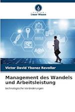 Management des Wandels und Arbeitsleistung