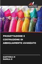 PROGETTAZIONE E COSTRUZIONE DI ABBIGLIAMENTO AVANZATO