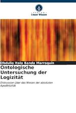 Ontologische Untersuchung der Logizität