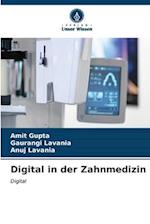 Digital in der Zahnmedizin