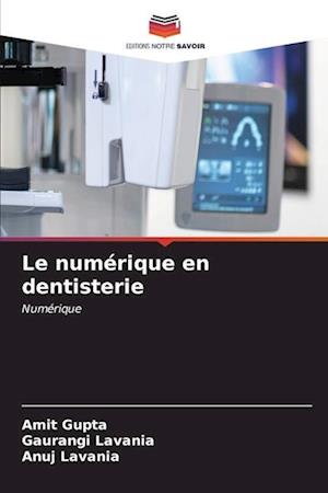 Le numérique en dentisterie