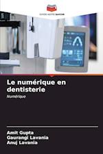 Le numérique en dentisterie