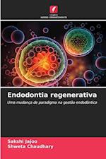 Endodontia regenerativa