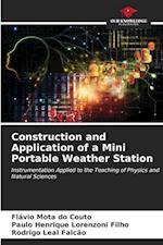 Construction and Application of a Mini Portable Weather Station