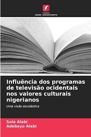 Influência dos programas de televisão ocidentais nos valores culturais nigerianos