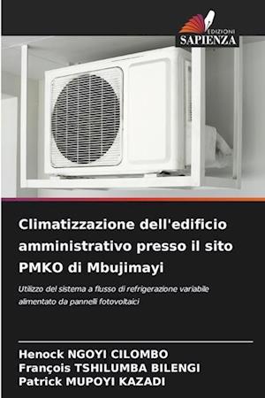 Climatizzazione dell'edificio amministrativo presso il sito PMKO di Mbujimayi