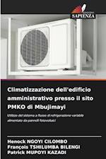 Climatizzazione dell'edificio amministrativo presso il sito PMKO di Mbujimayi