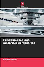 Fundamentos dos materiais compósitos