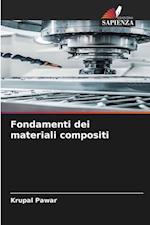 Fondamenti dei materiali compositi