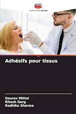 Adhésifs pour tissus