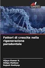 Fattori di crescita nella rigenerazione parodontale