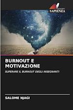 BURNOUT E MOTIVAZIONE