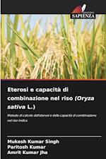 Eterosi e capacità di combinazione nel riso (Oryza sativa L.)