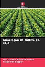 Simulação de cultivo de soja