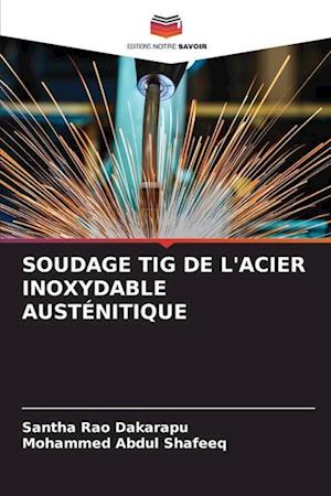 SOUDAGE TIG DE L'ACIER INOXYDABLE AUSTÉNITIQUE