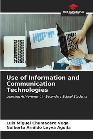 Use of Information and Communication Technologies