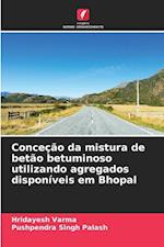 Conceção da mistura de betão betuminoso utilizando agregados disponíveis em Bhopal