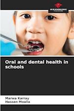 Oral and dental health in schools