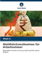 Wohlfahrtsmaßnahme für Arbeitnehmer