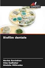 Biofilm dentale