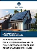 PV-BASIERTER IFB-GLEICHSPANNUNGSWANDLER FÜR ELEKTROFAHRZEUGE ZUR REGENERATIVEN BREMSUNG