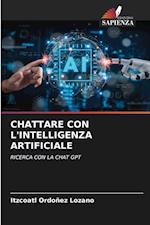 CHATTARE CON L'INTELLIGENZA ARTIFICIALE